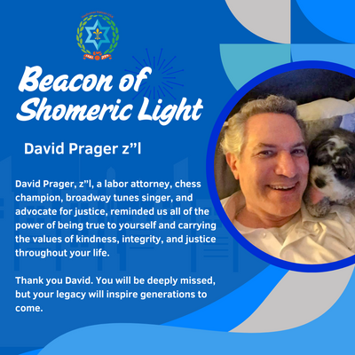 Shomeric Beacon of Light: David Prager Z'l